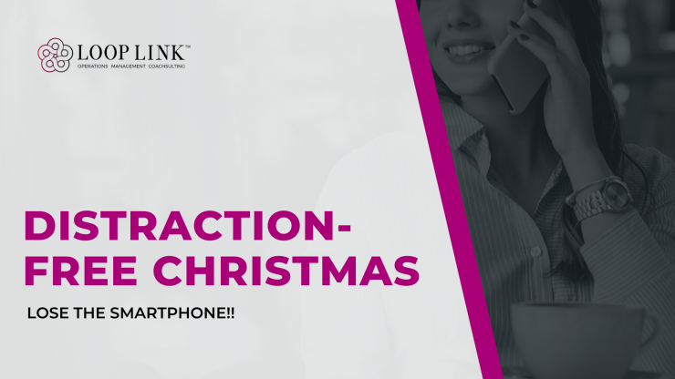 Distraction-free Christmas without Smartphones