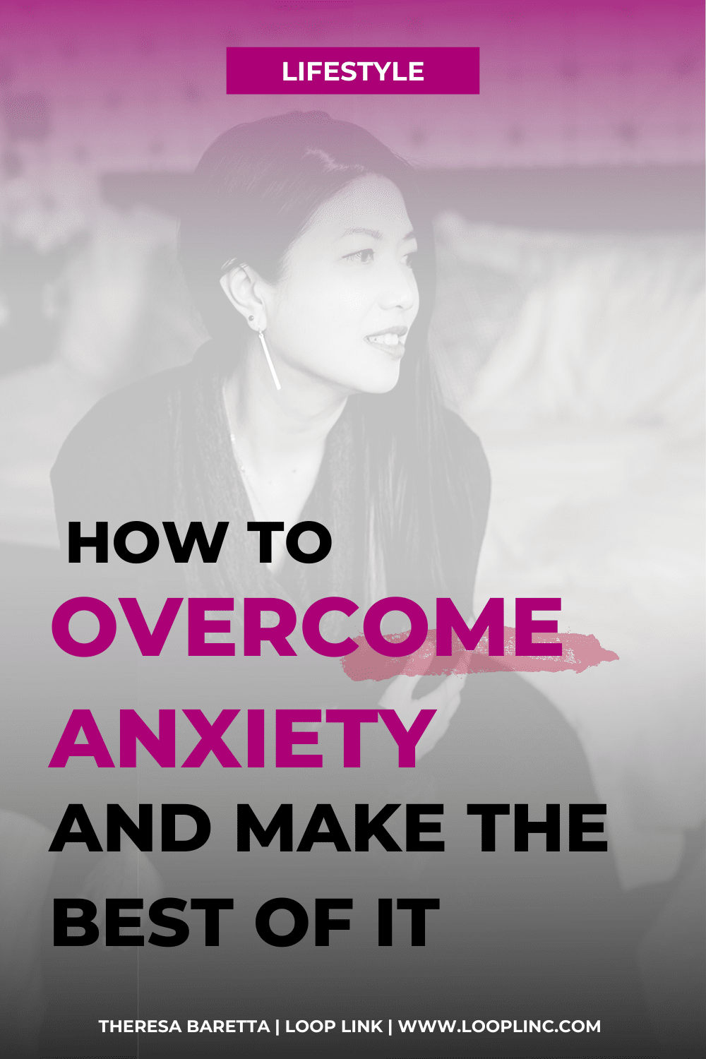 How to Overcome Anxiety and Make The Best Of It