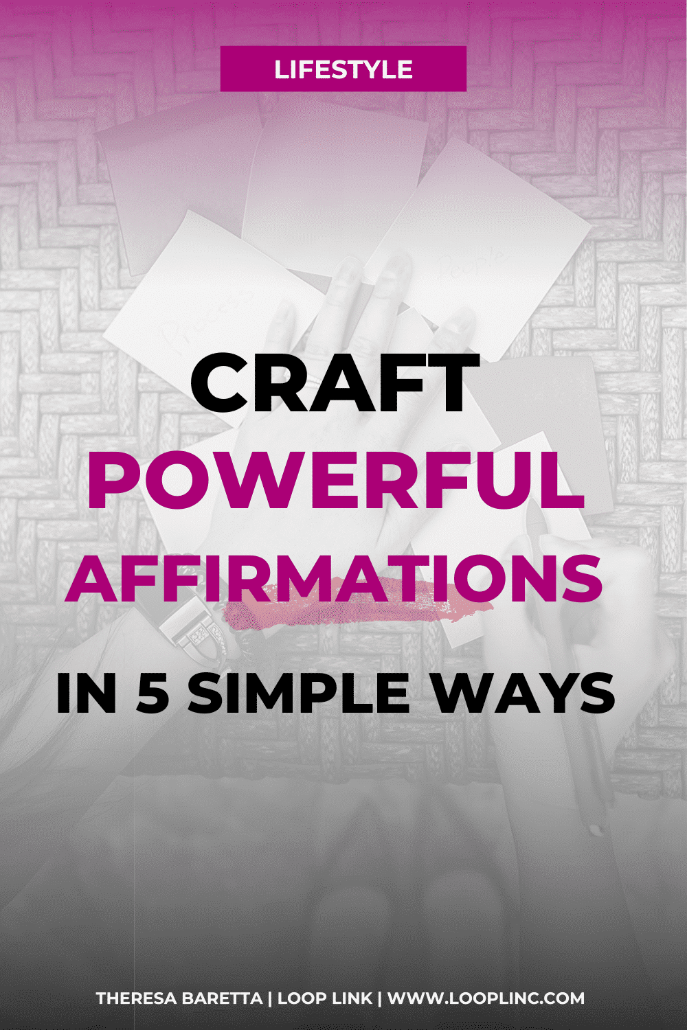 Craft Powerful Affirmations in 5 Simple Ways