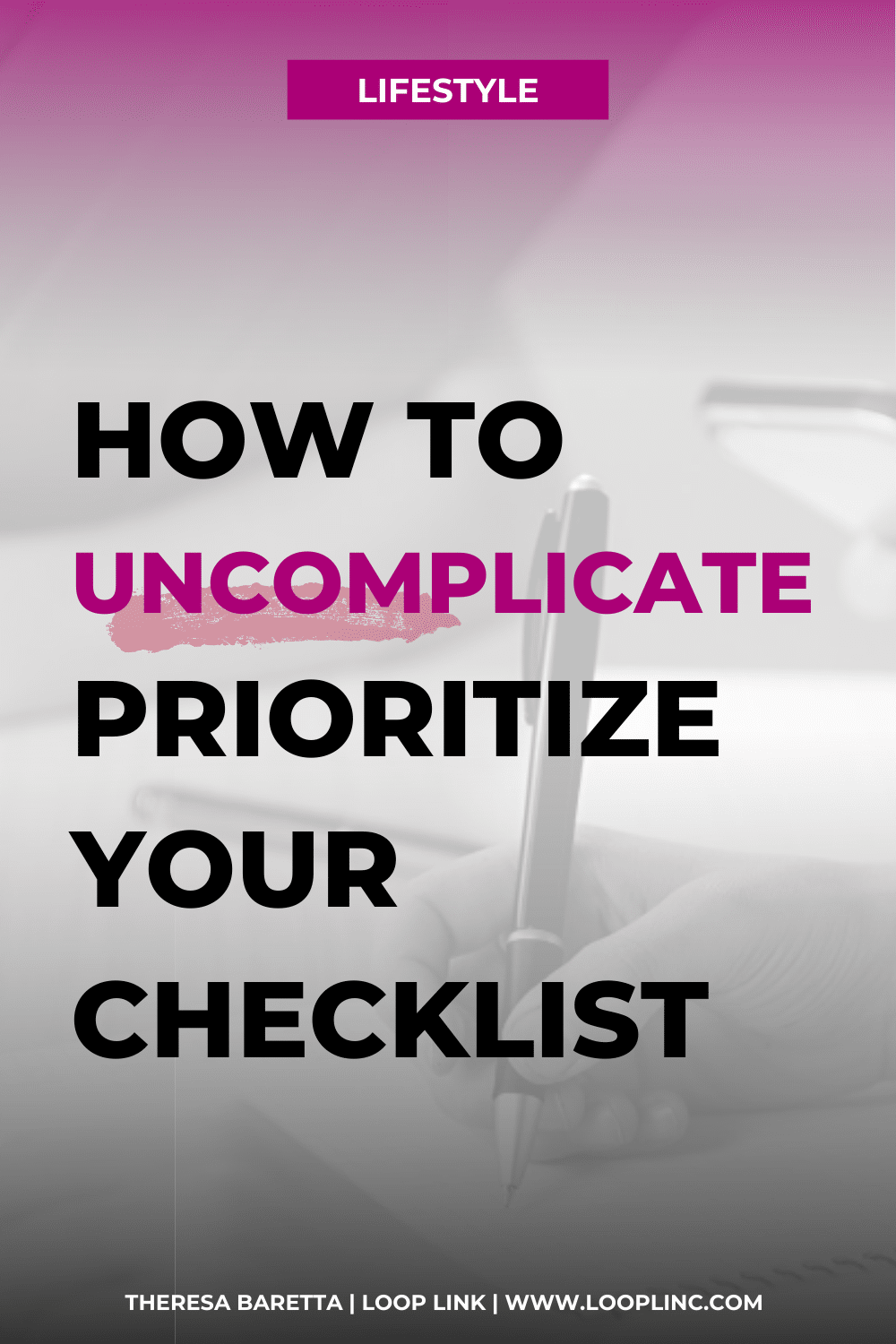 How to Uncomplicate and Prioritize Your Checklist