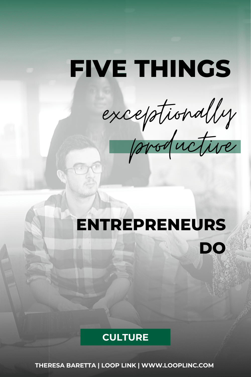 5 Things Exceptionally Productive Entrepreneurs Do Every Day