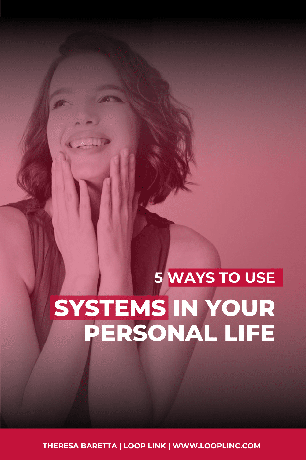 5 Ways to use Systems in Your Personal Life PT