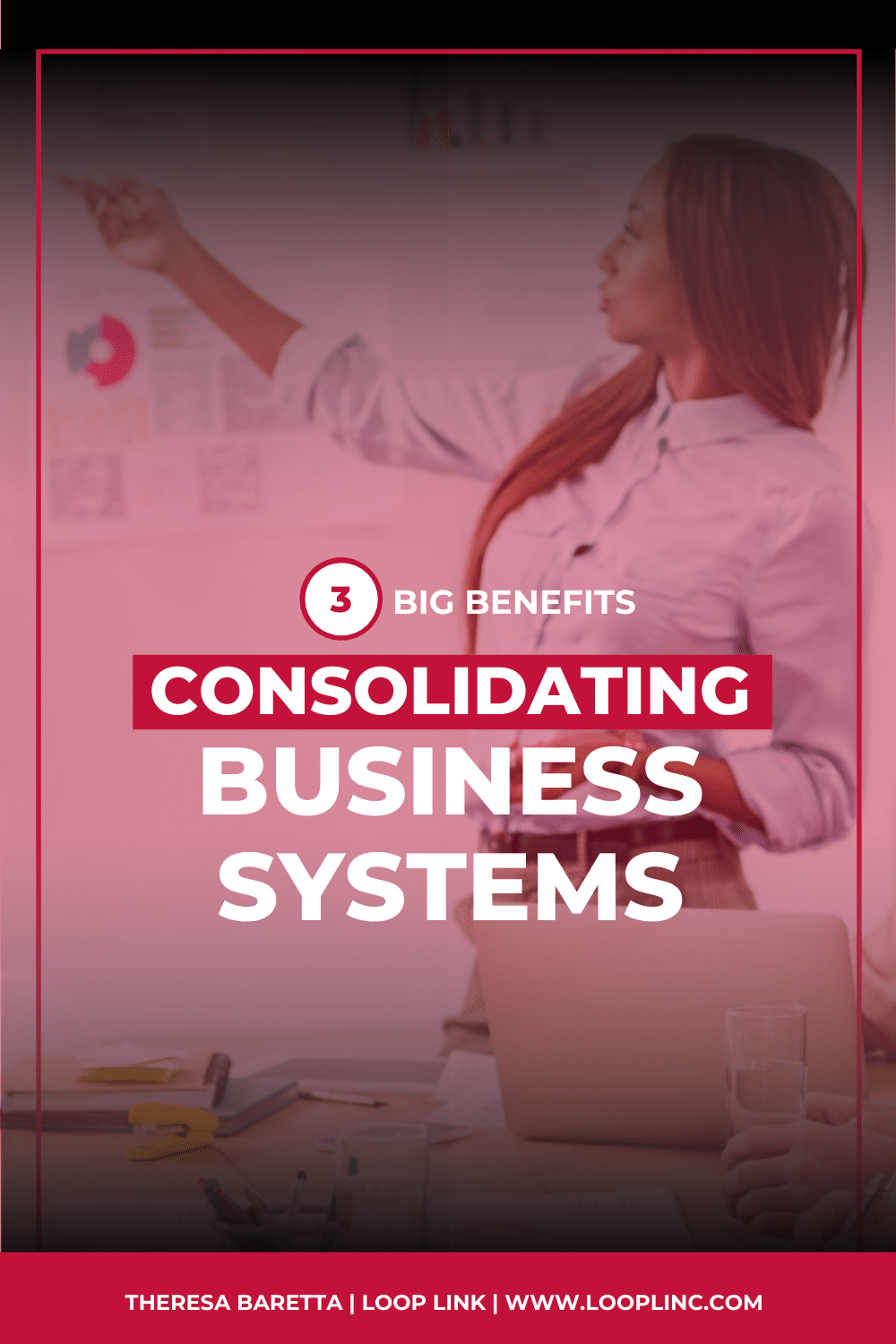 Big 3 Benefits to Consolidating Your Business Systems