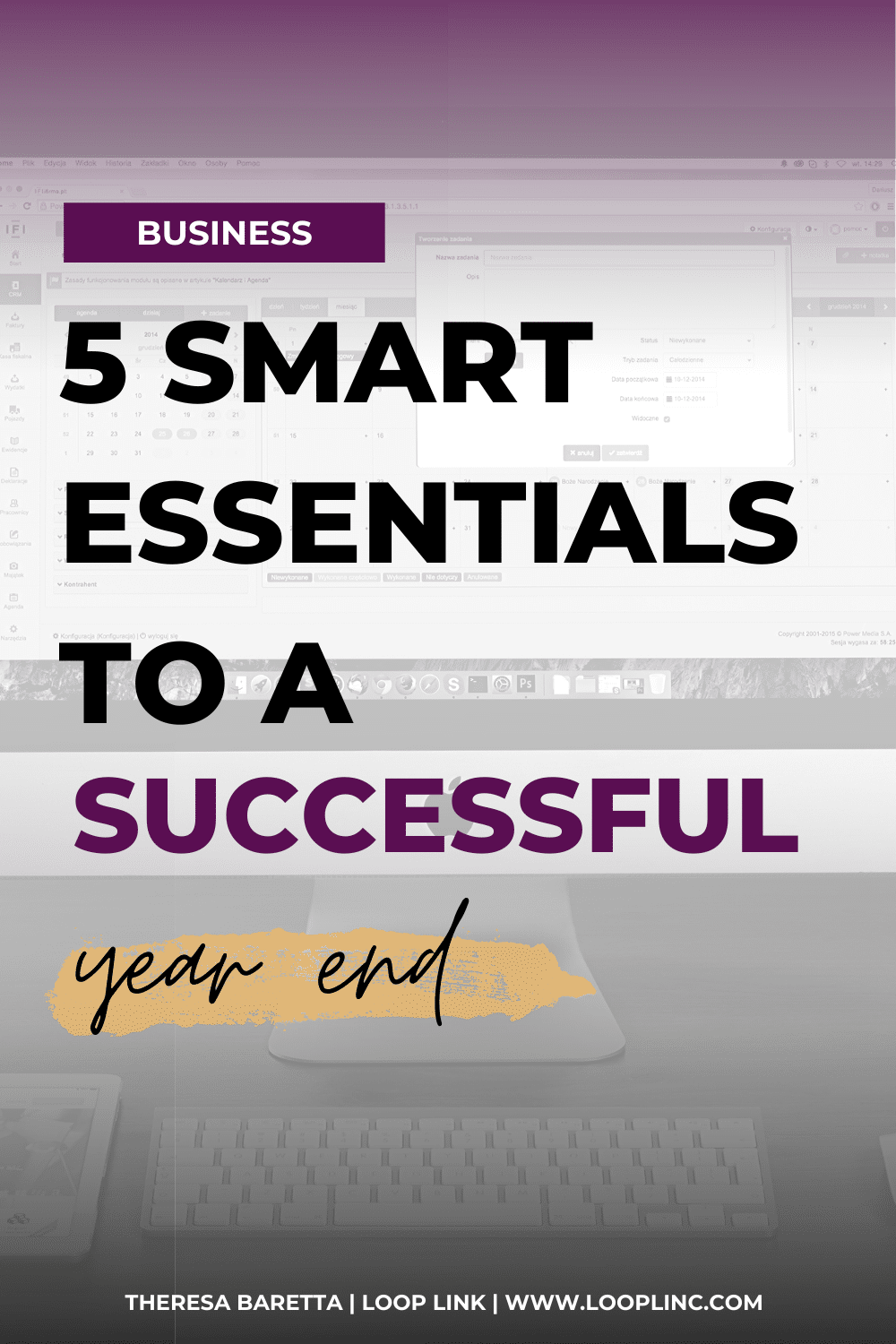 5 Smart Essentials to A Successful Business Year End