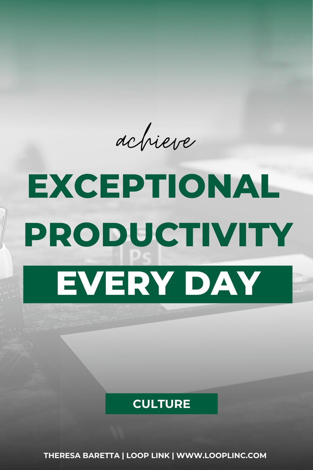 How to Achieve Exceptional Productivity Every Day