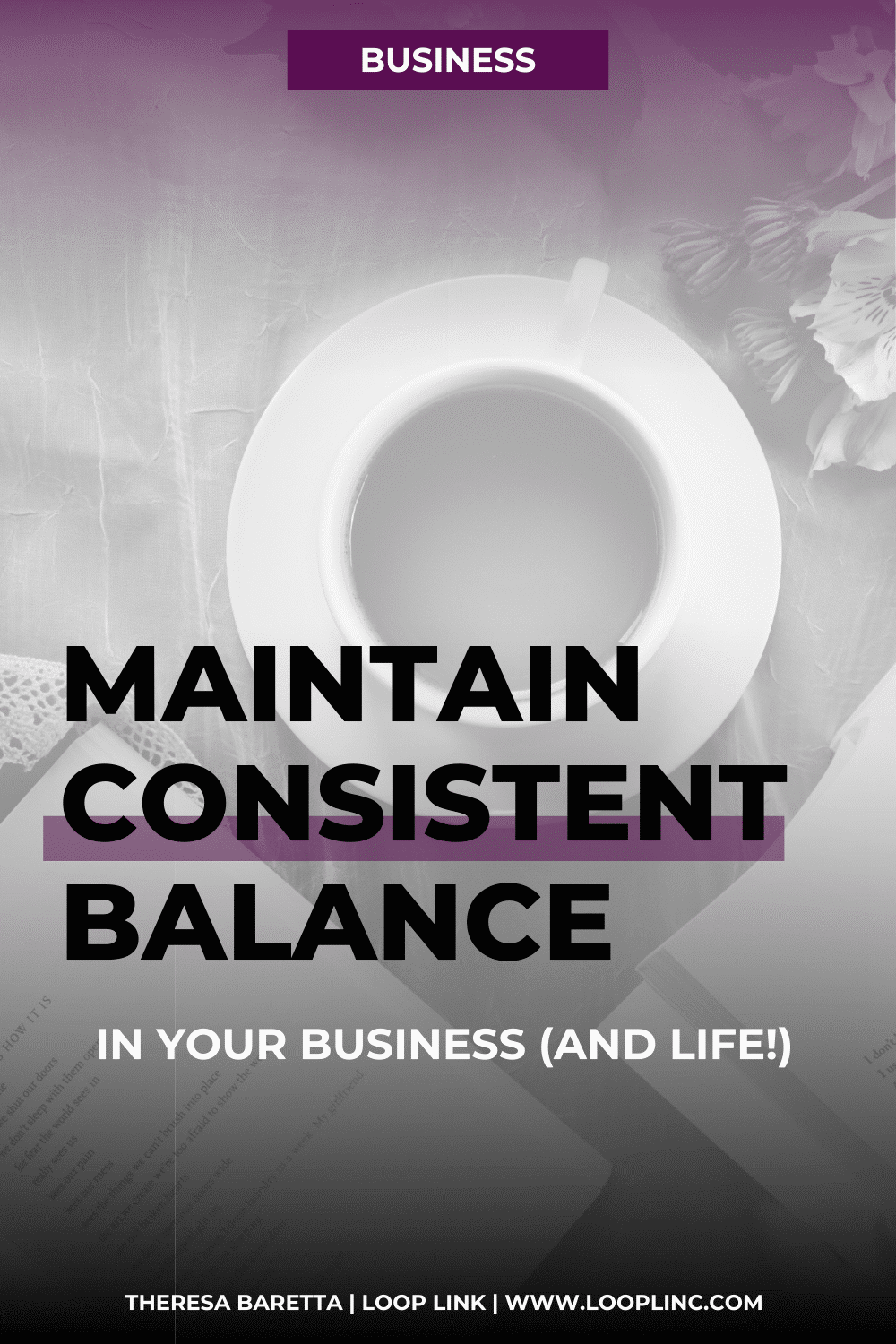 How to Maintain Consistent Balance In Your Business