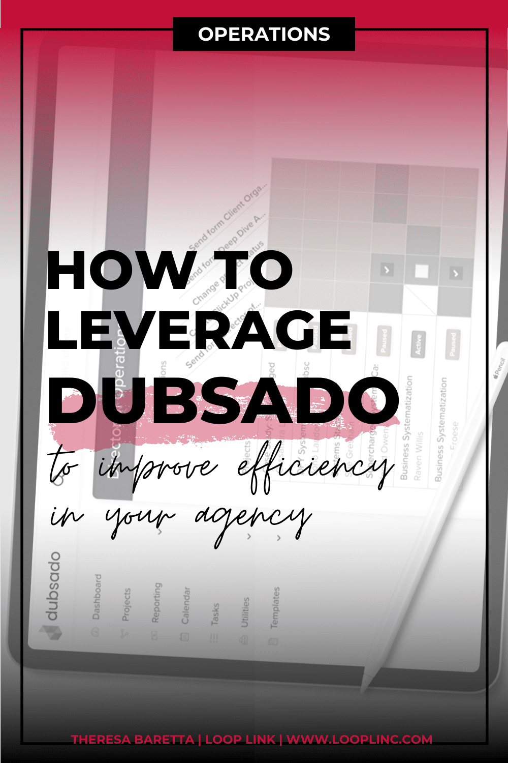How to Leverage Dubsado to Improve Efficiency In Your Agency