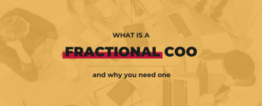What is a Fractional COO and why you need one and why you need one