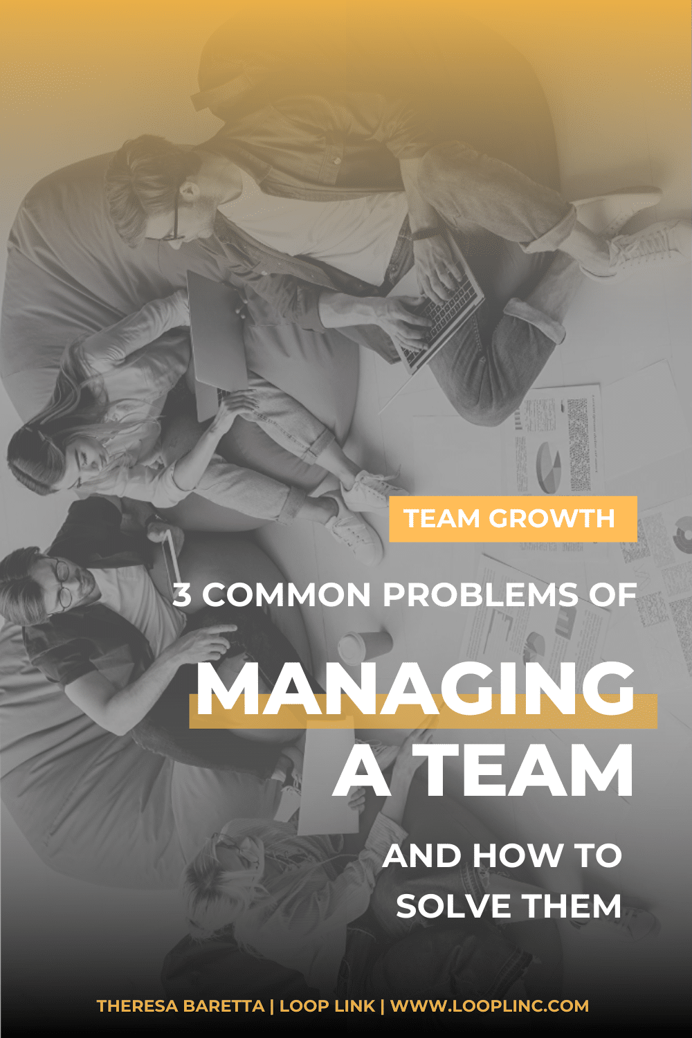 How to Solve the 3 Common Problems when Managing a Team