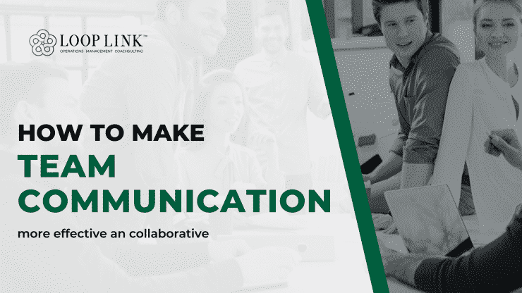 How to Make Your Team Communication More Effective and Collaborative
